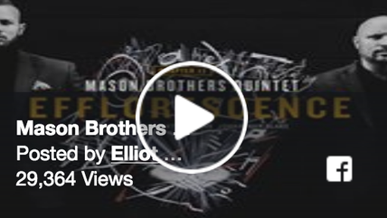 Mason Brothers Quintet - Efflorescence EPK